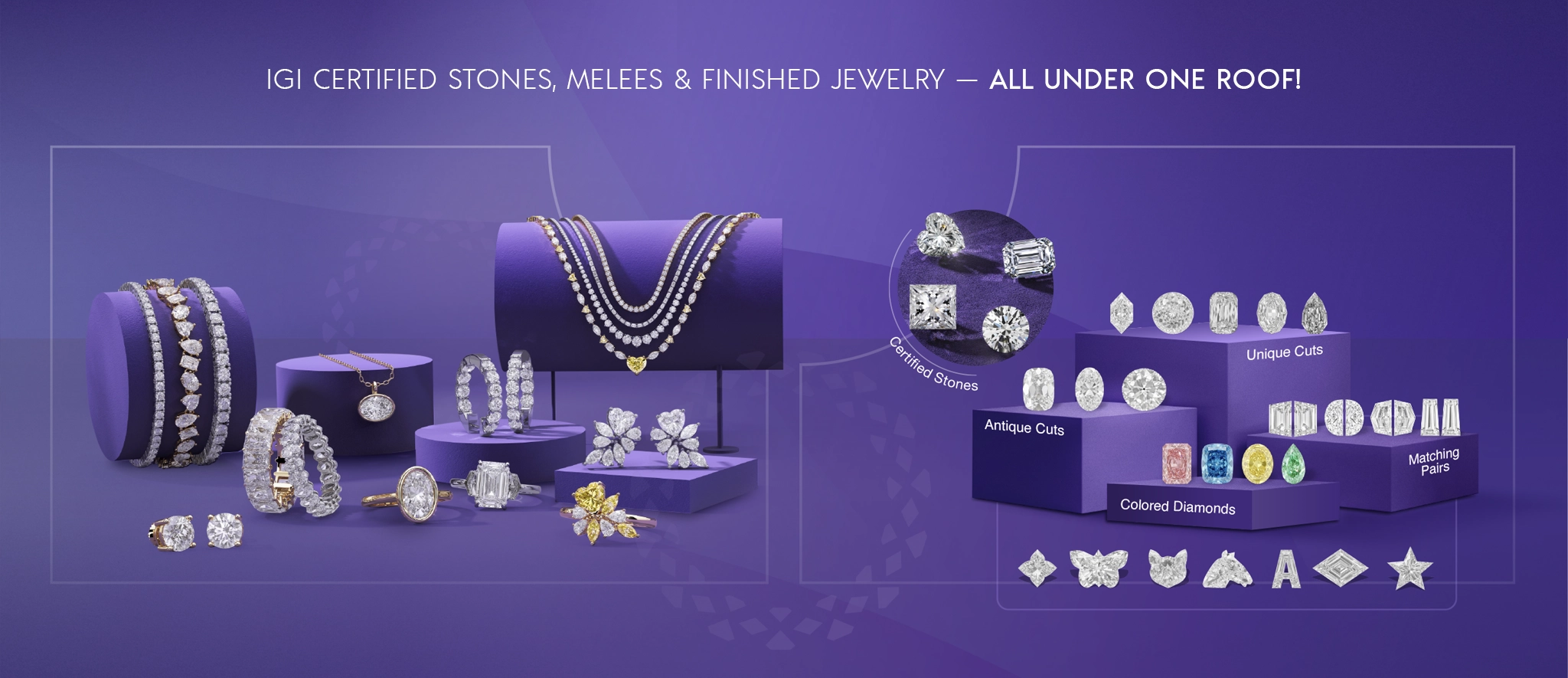 IGI certified stones, melees and finished jewelry